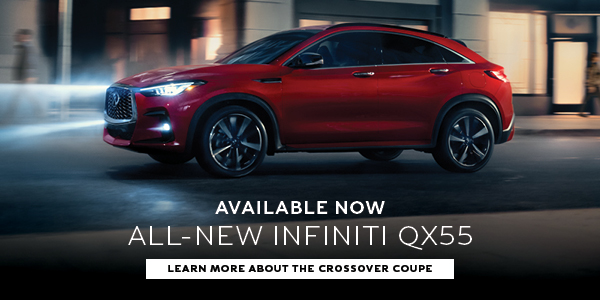 Available Now - INFINITI QX55