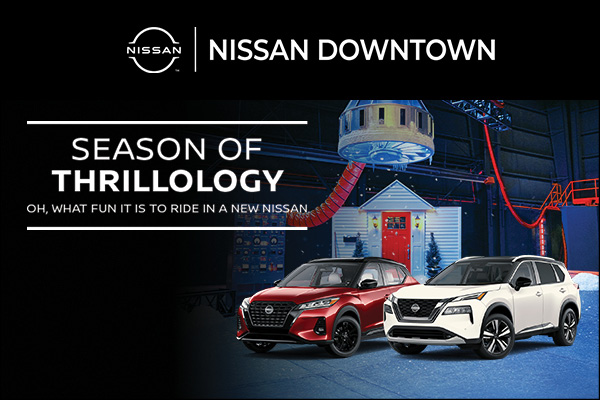 Season of Thrillology | Nissan Downtown