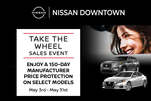 Take The Wheel Sales Event At Nissan Downtown in Toronto, ON