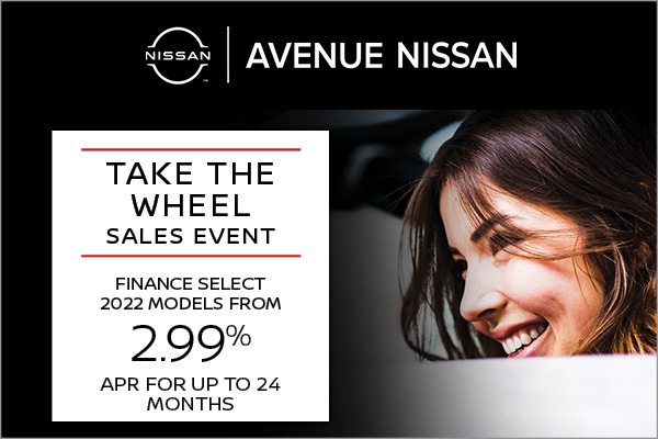 Take the wheel Sales Event at Avenue Nissan in Toronto, ON