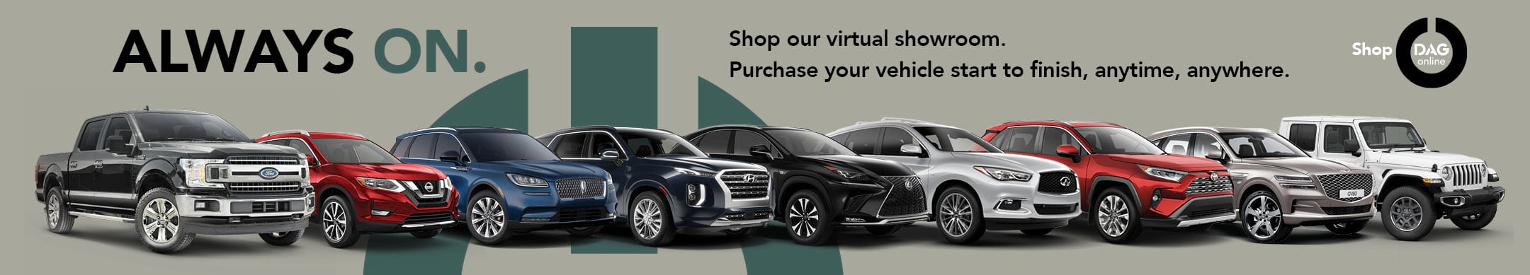 Shop our virtual showroom. Purchase your vehicle start to finish, anytime, anywhere. Image of a vehicle lineup