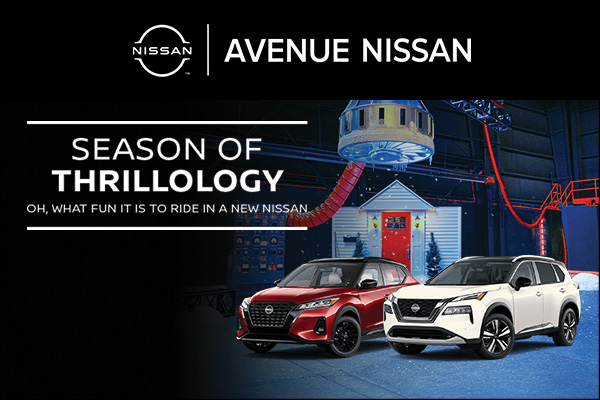 Season of Thrillology | Avenue Nissan | Toronto, ON