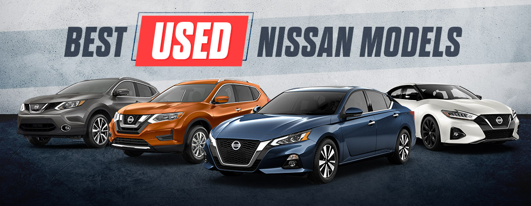 Best Nissan Models to Buy Used | James Ceranti Nissan | Greenville, MS