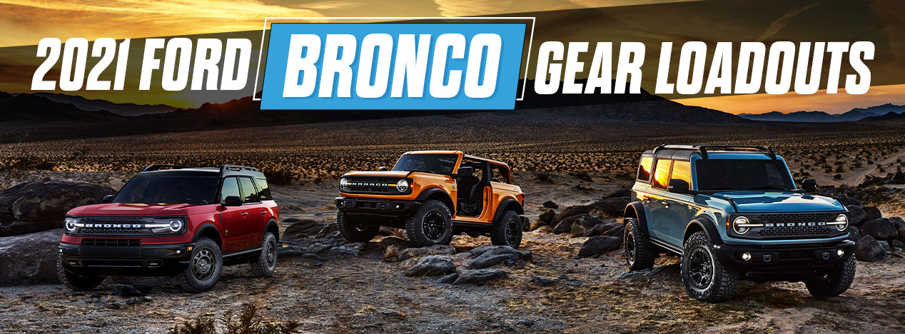 2021 Ford Bronco Gear Loadouts | AM Ford | Trail, BC