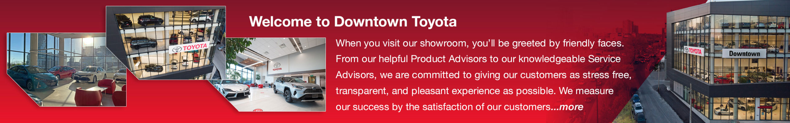 Welcome to Downtown Toyota, located in Toronto, ON.