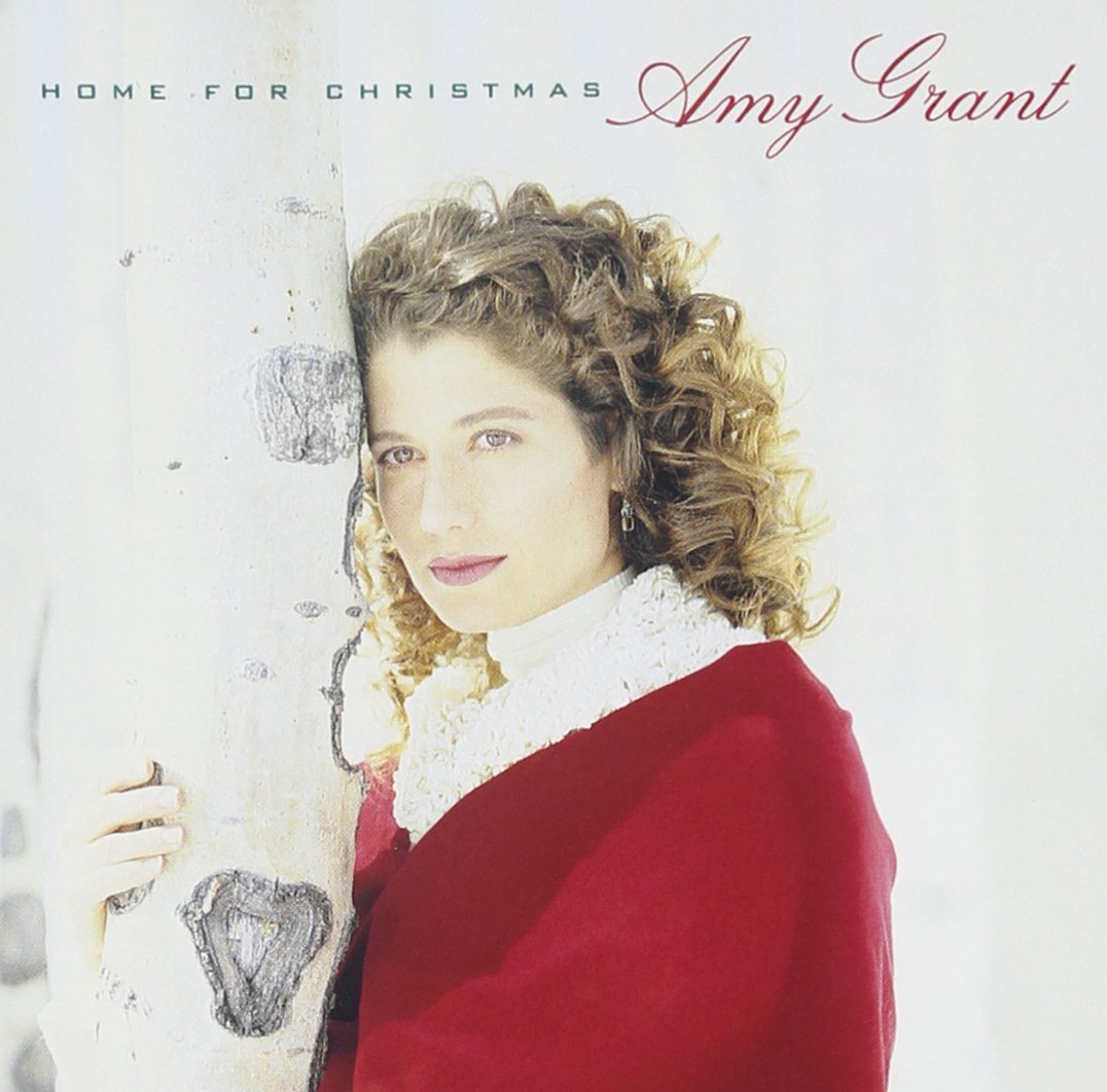 Home for Christmas by Amy Grant