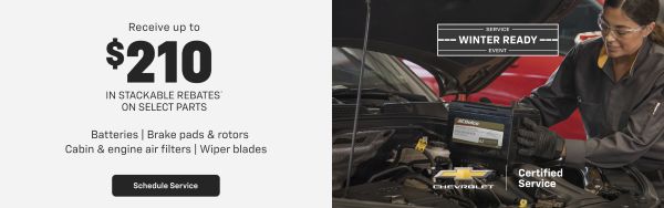 Winter Ready Service Event - Receive up to $210 in Stackable Rebates on Select Parts