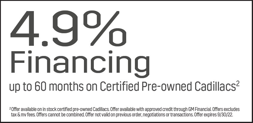 Certified Pre-Owned Cadillac models for 4.9% APR for 60 months