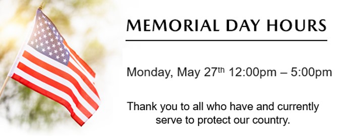 Memorial Day Hours