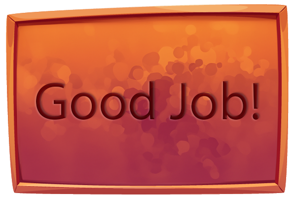 Good Job!