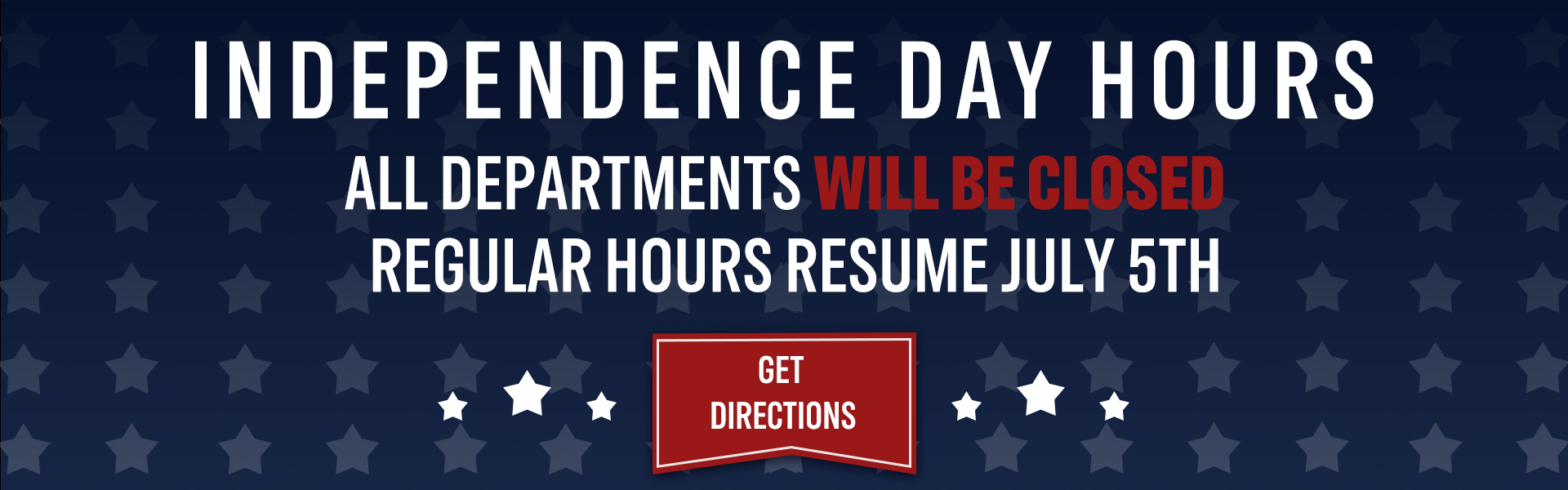 Independence Day Hours