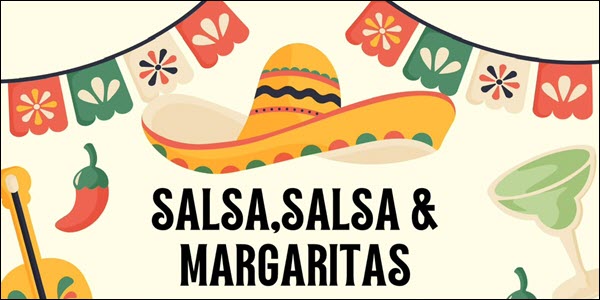 Salsa, Salsa & Margaritas