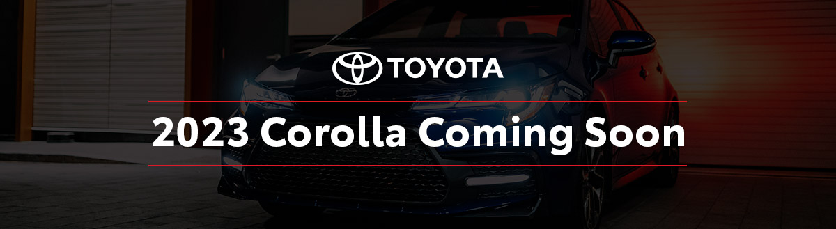 2023 Toyota Corolla Coming Soon | Toronto, ON