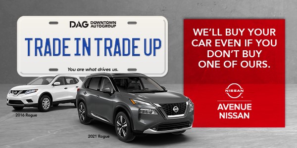 Trade in Trade up at Avenue Nissan