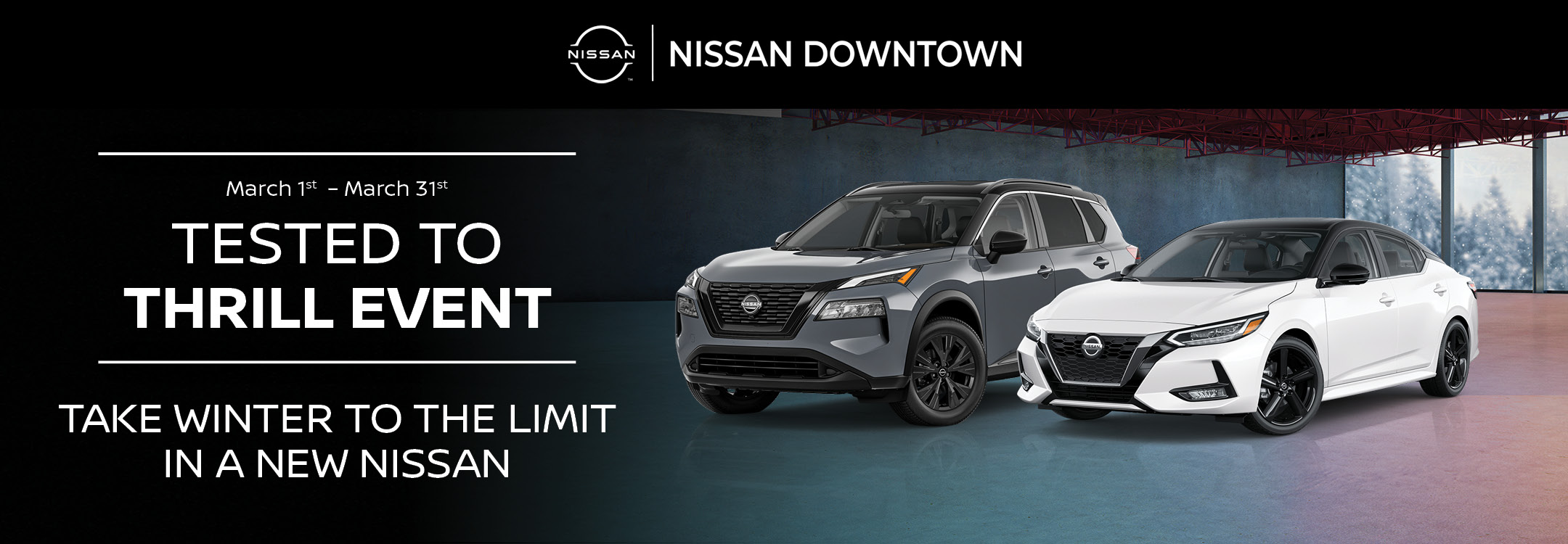 Tested To Thrill | Nissan Downtown | Toronto, ON